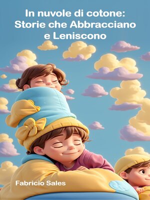 cover image of In nuvole di cotone